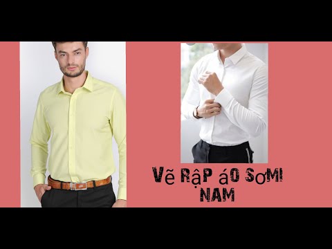 Thiết kế rập áo sơmi nam/phôm tùy chỉnh/Hướng dẫn cắt may Gia Hạnh
