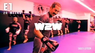 W2W 20 WEEKS - E. Casey Leydon: Episode 1