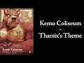 Kemo Coliseum - Tharsix's Theme