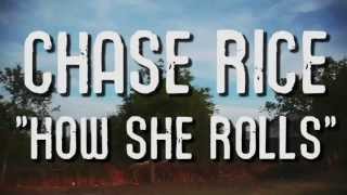 Watch Chase Rice How She Rolls video