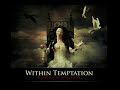 Within Temptation - Our Solemn Hour