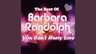 Watch Barbara Randolph You Cant Hurry Love video
