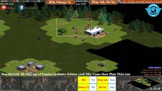 AoE 22 Random BiBi, Dương Còi vs Hồng Anh, Hải Sẹo Ngày 16-4-2018