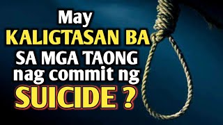 May Kaligtasan Ba Ang Mga Taong Ng S.u.i.c.i.d.e? Ano Ang Sabi Ng Biblia?
