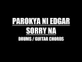 Parokya Ni Edgar - Sorry Na (Drums Only, Lyrics & Chords)