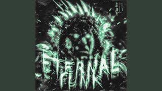 Eternal Funk (Sped Up)