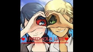 Miraculous---I Need Your Love--Amv