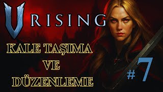 Zorlu Kurt Adam Ve Kale Taşıma V Rising Türkçe 7. Bölüm 2K