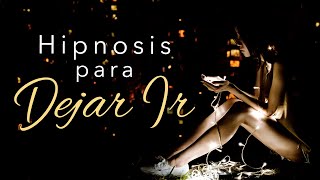 Hipnosis Para Olvidar Un Amor, Soltar Y Dejar Ir Meditación Para El Desapego Emocional Funciona