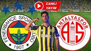 Fenerbahçe Antalyaspor Maçi Canli İzle