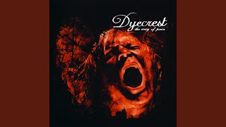 Watch Dyecrest All In Vain video