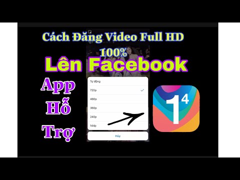 Hướng Dẫn Cách Đăng Video Lên Facebook 100% Không Bị Mờ Full HD !
