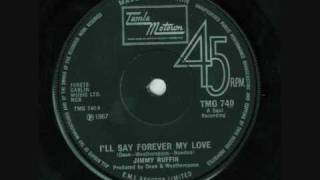 Watch Jimmy Ruffin Ill Say Forever My Love video