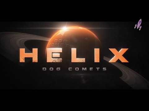 Dog comets Helix