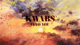 Watch Kwabs Into You video