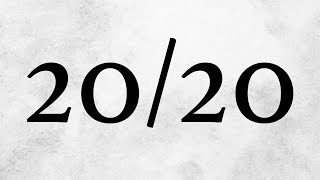 20/20