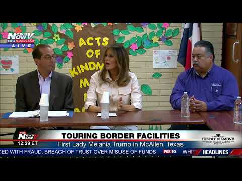 TOURING BORDER FACILITY: First Lady Melania Trump in McAllen, Texas (FNN)