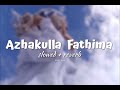 Azhakulla Fathima  ( 𝗦𝗹𝗼𝘄𝗲𝗱 + 𝗿𝗲𝘃𝗲𝗿𝗯 )