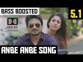 ANBE ANBE 5.1 BASS BOOSTED SONG | IDHU | KATHIRVELAN KADHAL | HARRIS | DOLBY | BAD BOY BASS CHANNEL