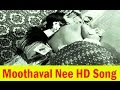 Moothaval Nee HD Song