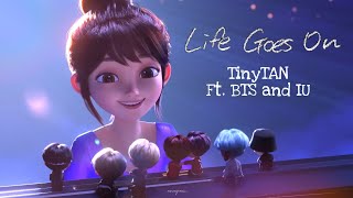 TinyTAN : LIFE GOES ON Ft. BTS and IU