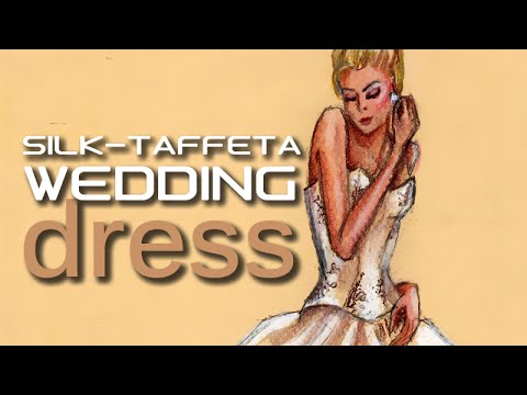 Fashion Design Drawing Lesson 8 Silk Taffeta Wedding Dress Tutorial