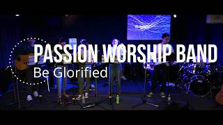 Watch Passion Be Glorified video