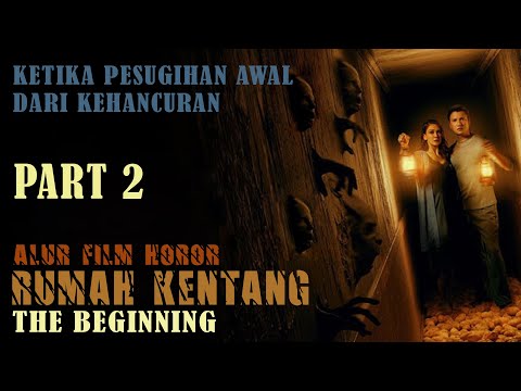 Rumah Kentang The Beginning 2019 Alur Film Horor Indonesia Part 2