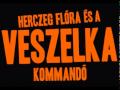 Herczeg Flóra és a Veszelka kommandó: Hidegen (Hungarian folk rock band)