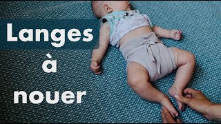 Tout sur les langes à nouer