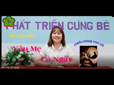 Kể Chuyện : Yêu Mẹ Cả Ngày Qua Chiếu Bóng Rối Nước / Koollook Tv
