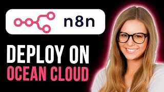 How To Deploy N8N On Oceancloud Full Guide