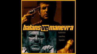 Balans Ve Manevra Film Tek Parça