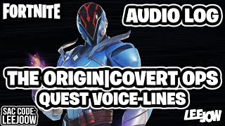 Fortnite - The Origin Covert Ops Audio Log Quest Voice-Lines Season Quest