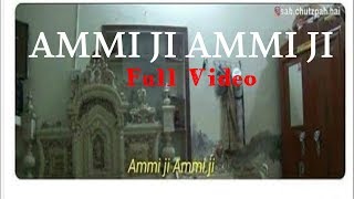 Ammi Ji Ammi Ji Full Video 100% Clickbait Social Freaks