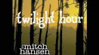 Watch Mitch Hansen Band A World Without You video