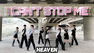 Twice - I Cant Stop Me Dance Cover By Heaven Dancce Team From Vietnam