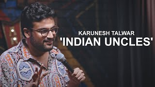 Play this video Indian Uncles  Stand Up Comedy by Karunesh Talwar