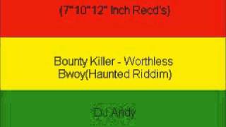 Watch Bounty Killer Worthless Bwoy video