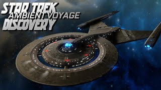 Star Trek U.s.s. Discovery Ambient Voyage And Bridge Ambience Ambientstarship1701