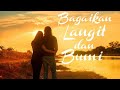 Bagaikan Langit dan Bumi "LIRIK MUSIC" by Dimas Gepenk