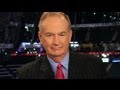 Bill O'Reilly Fears Occupy Wall Street