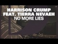 Harrison Crump - No More Lies