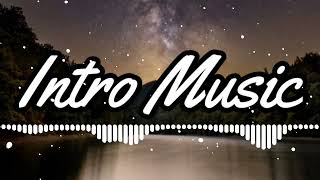 Intro Music No Copyright 10 Sec