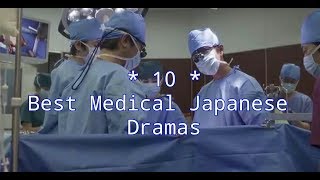 10 Best Medical Japanese Dramas 10 Best Medical Japanese Dramas