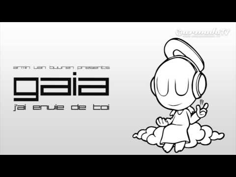 Armin van Buuren presents Gaia - J'ai Envie De Toi (preview)