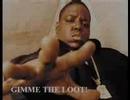 Gimme the Loot - Biggie Smalls
