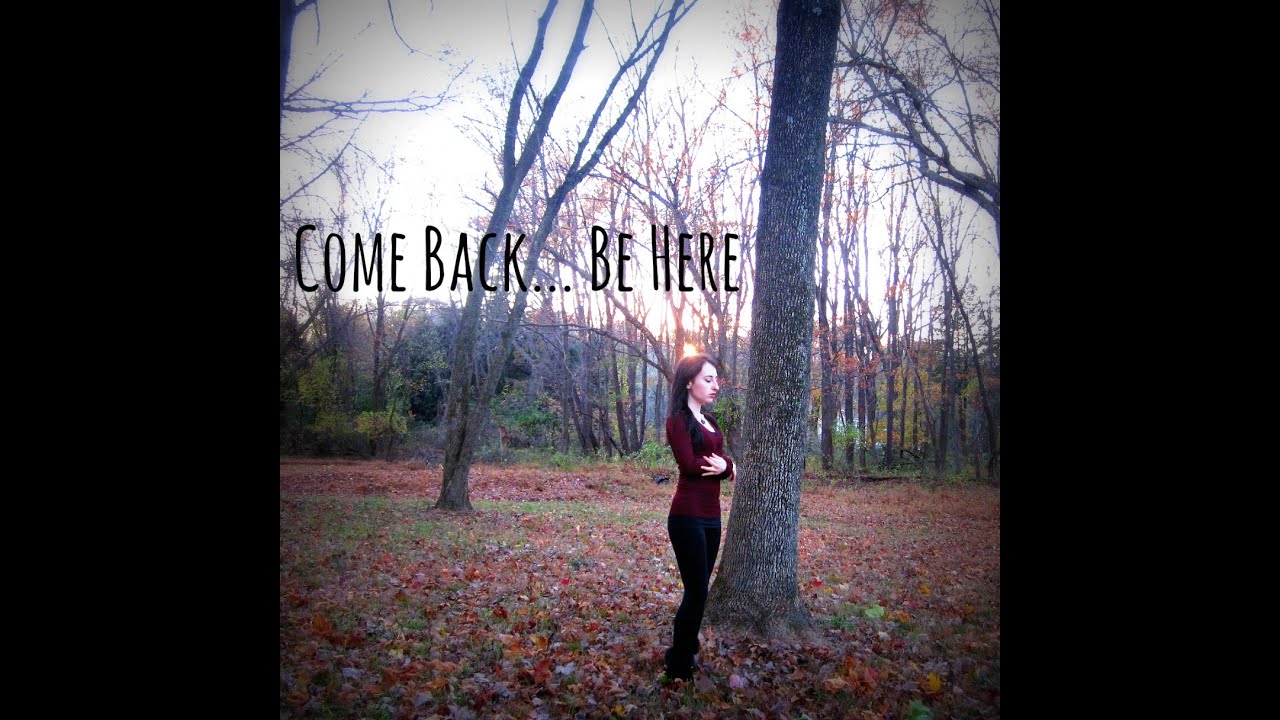 come back be here taylor swift official music video come back be here taylor swift cover by briana layfield come back be here taylor swift official music video come back be here taylor swift cover by briana layfield
