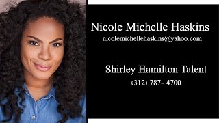 Nicole Michelle Haskins Acting Reel