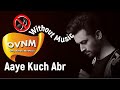 Song without Music, Aye Kuch Abr by Atif Aslam, Only Vocals, No Music | OVNM